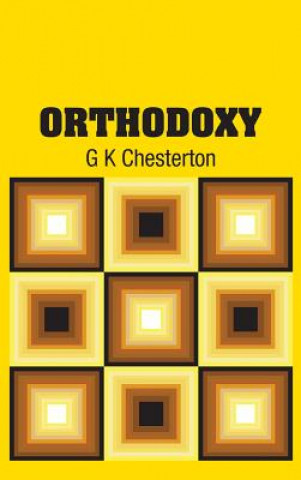 Książka Orthodoxy G K Chesterton