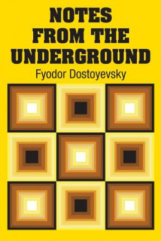 Knjiga Notes from the Underground Fyodor Dostoyevsky