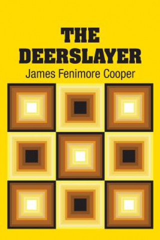 Knjiga Deerslayer James Fenimore Cooper
