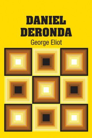 Knjiga Daniel Deronda George Eliot