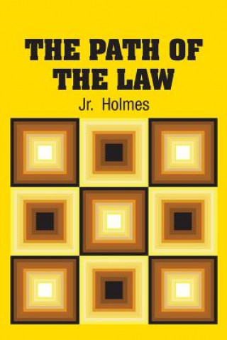 Kniha Path of the Law Jr. Oliver Wendell Holmes