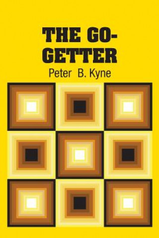 Knjiga Go-Getter Peter  B. Kyne