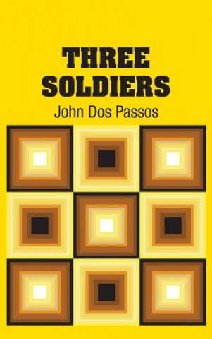 Boek Three Soldiers John Dos Passos