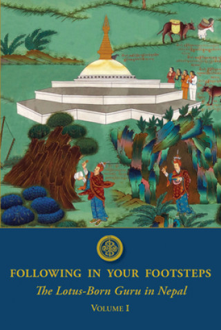 Kniha Following in Your Footsteps Orgyen Tobgyal Rinpoche