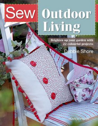 Книга Sew Outdoor Living Debbie Shore