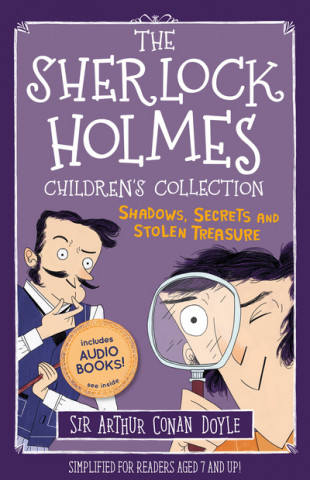 Книга Sherlock Holmes Children's Collection: Shadows, Secrets and Stolen Treasure Sir Arthur Conan Doyle