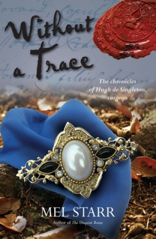 Knjiga Without a Trace Mel Starr