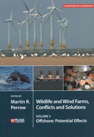 Kniha Wildlife and Wind Farms - Conflicts and Solutions Martin Perrow