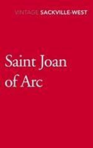 Kniha Saint Joan of Arc Vita Sackville-West