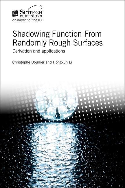 Carte Shadowing Function from Randomly Rough Surfaces: Derivation and Applications Christophe Bourlier