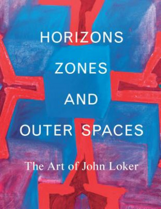 Kniha Horizons, Zones and Outer Spaces Ben Lewis