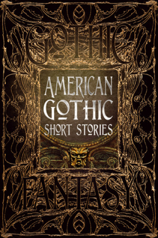 Книга American Gothic Short Stories Flame Tree Studio