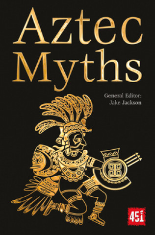 Książka Aztec Myths Jake Jackson