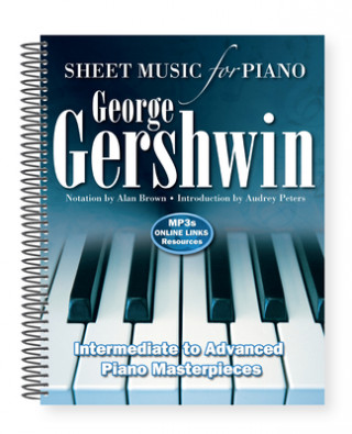 Könyv George Gershwin: Sheet Music for Piano Alan Brown
