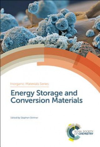 Knjiga Energy Storage and Conversion Materials Stephen Skinner