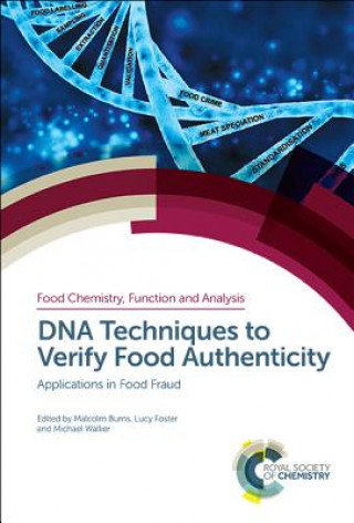Könyv DNA Techniques to Verify Food Authenticity Malcolm Burns