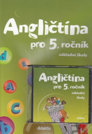 Könyv Angličtina pro 5. ročník základní školy Učebnice + CD Juraj Belán; E. Čížková; P. Synková