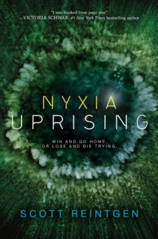 Kniha Nyxia Uprising Scott Reintgen