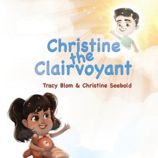 Buch Christine the Clairvoyant Tracy Blom