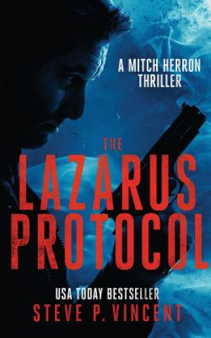 Knjiga Lazarus Protocol Steve P Vincent