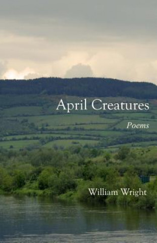 Книга April Creatures William Wright