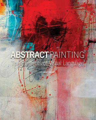 Book Abstract Painting: The Elements of Visual Language Jane Davies
