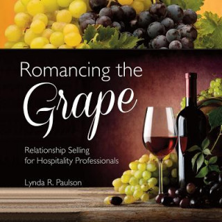 Carte Romancing the Grape Lynda Paulson