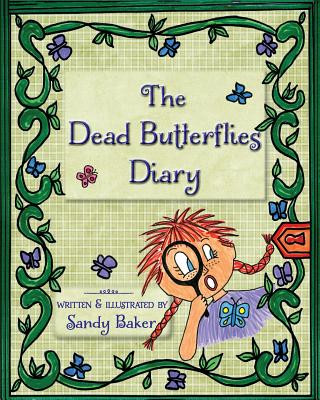 Livre The Dead Butterflies Diary Sandy Baker