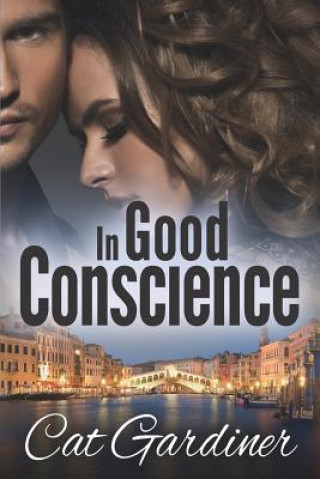 Buch In Good Conscience: The Final Adventure Cat Gardiner