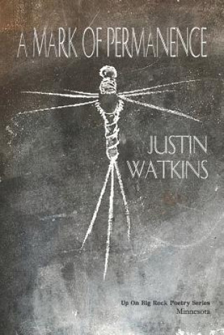 Book A Mark of Permanence Justin Watkins