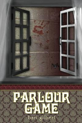 Knjiga Parlour Game Bari Gilbert