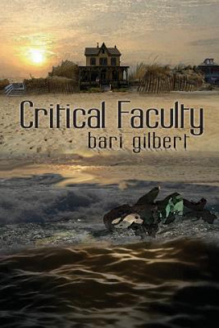Knjiga Critical Faculty Bari Gilbert