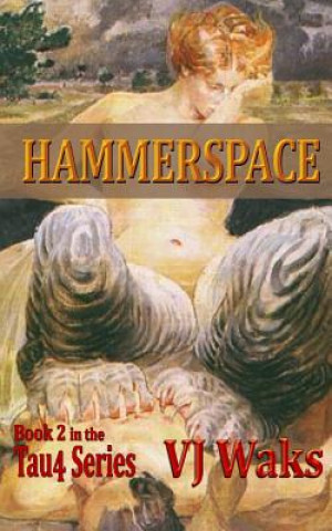 Knjiga Hammerspace Vj Waks