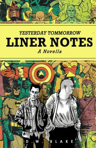 Knjiga Liner Notes D W Blake