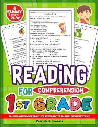 Könyv Reading Comprehension Grade 1 for Improvement of Reading & Conveniently Used Patrick N Peerson