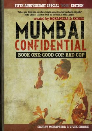 Carte Mumbai Confidential: Book One - Good Cop, Bad Cop Vivek Shinde