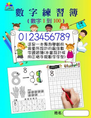 Książka Number Tracing Book for Preschoolers and Kids Ages 3-5 Number 1 to 100(chinese): The Best Number Handwriting Exercise Book for Children Chine-Chi Lee