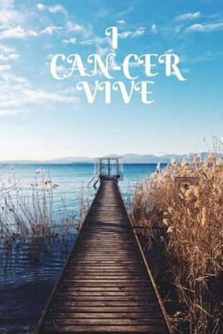 Kniha I Can-Cer Vive Cancer Therapy Notes