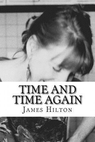 Knjiga Time and Time Again James Hilton