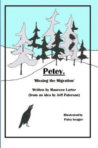 Boek Petey: Missing the Migration Patsy Seager