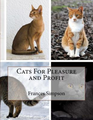 Kniha Cats For Pleasure and Profit Frances Simpson