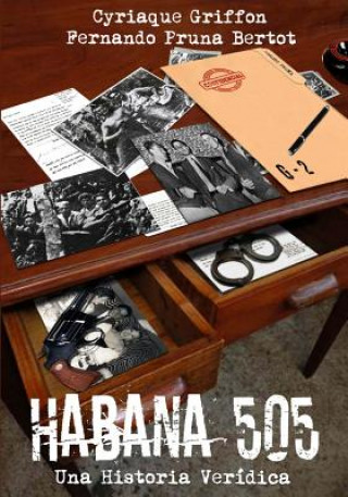 Kniha Habana 505: Una Historia Veridica Fernando Pruna Bertot