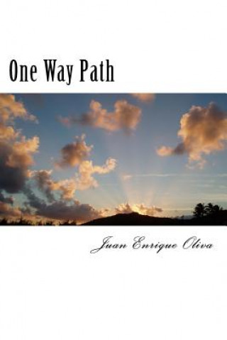 Książka One Way Path Juan Enrique Oliva