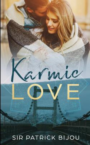 Knjiga Karmic Love Sir Patrick Bijou