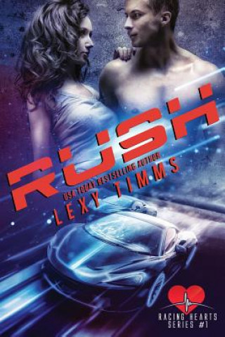 Knjiga Rush Lexy Timms