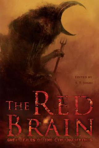 Kniha The Red Brain: Great Tales of the Cthulhu Mythos Edith Miniter