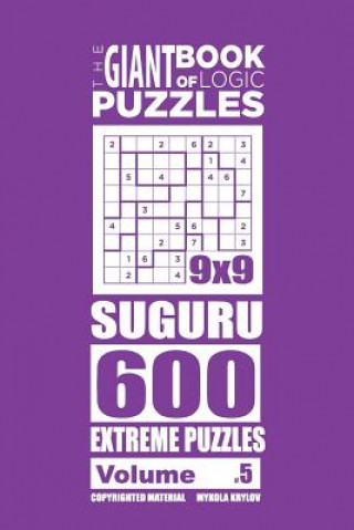 Kniha Giant Book of Logic Puzzles - Suguru 600 Extreme Puzzles (Volume 5) Mykola Krylov