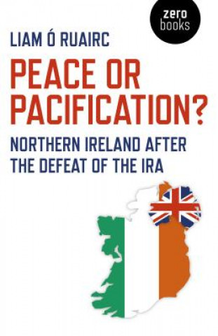 Kniha Peace or Pacification? O. Ruairc Liam
