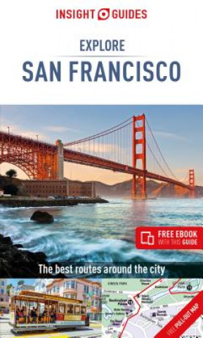 Könyv Insight Guides Explore San Francisco (Travel Guide with Free eBook) GUIDES  INSIGHT