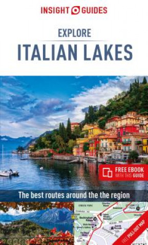 Könyv Insight Guides Explore Italian Lakes (Travel Guide with Free eBook) GUIDES  INSIGHT